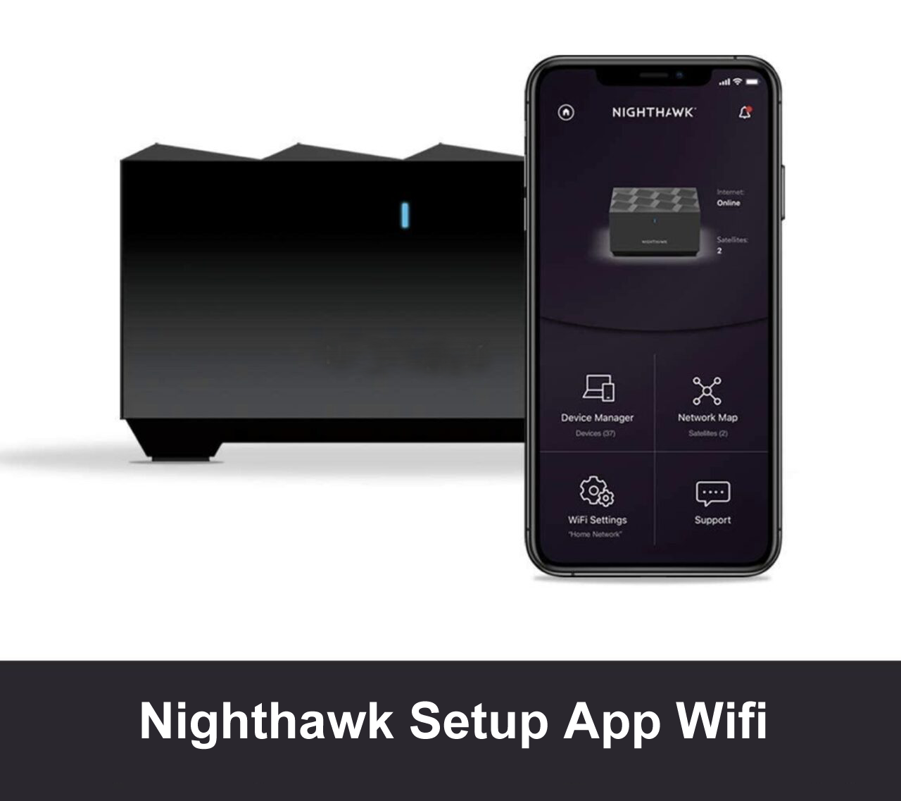 Nighthawk Setup App Wifi